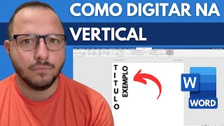 COMO DIGITAR um TEXTO na VERTICAL no WORD  PASSO a PASSO [upl. by Lehctim]