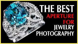 ❓❓ The best aperture for Jewelry Photography 👉 Heres the answer [upl. by Lewert574]