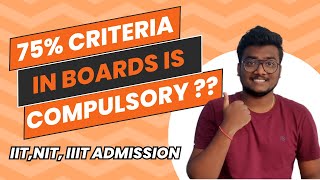 Clarity on 75 Criteria  Top 20 Percentile  IIT NIT Eligibility Criteria jee2024 [upl. by Roban919]