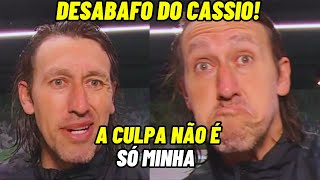 EITA CASSIO DESABAFO SOBRE AS FALHAS E FAZ COBRANÇA AOS JOGADORES DO CORINTHIANS [upl. by Norre]