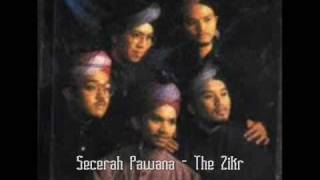 The Zikr  Secerah Pawana [upl. by Prent]