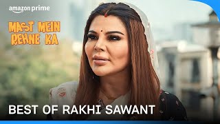 Best Of Rakhi Sawant ft Mast Mein Rehne Ka  Prime Video India [upl. by Ditzel747]