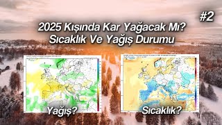 2025 Kışında Kar Yağacak Mı  20242025 Kış Tahmini 2 [upl. by Kobylak]