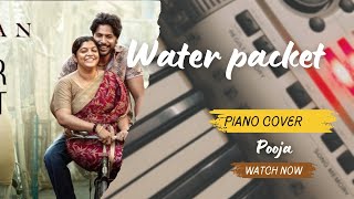 Water packet song piano cover  Raayan  Dhanush  ARRahman  Santhosh narayanan [upl. by Nnoryt]