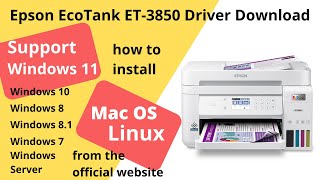 Epson EcoTank ET3850 Driver Download and Setup Windows 11 Windows 10 Mac 13 Mac 12 [upl. by Eener469]