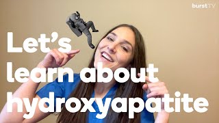 What is hydroxyapatite and what is it used for [upl. by Harrow]