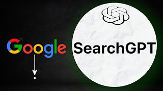 How OpenAIs New SearchGPT DISRUPTS Google AI  Big Tech GOOGLE KILLER [upl. by Calore]