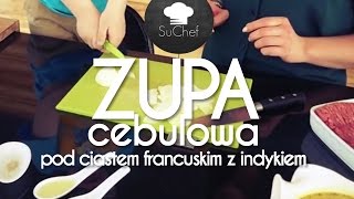 Zupa cebulowa pod ciastem francuskim  SuChef  Gotuj z Lu [upl. by Addy]