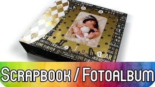 How to Scrapbooking Tutorial Großes Fotoalbum für ca 80 Fotos selber machen [upl. by Anirec666]