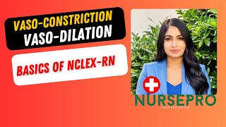 VASOCONSTRICTION AND VASODILATION FOR NCLEX RN LPN RPN  BASICS OF NURSING [upl. by Rea]