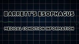 Barretts esophagus Medical Condition [upl. by Calvert894]