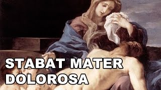 Stabat Mater Dolorosa  Hino a Nossa Senhora das Dores [upl. by Eimrots]