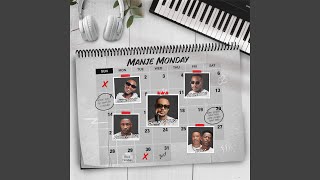 Manje Monday feat LeeMckrazy amp Tumilemang [upl. by Laehplar]