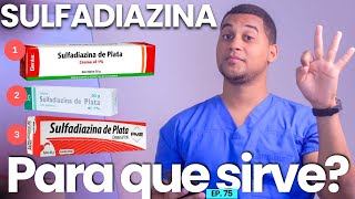 SULFADIAZINA DE PLATA PARA QUE SIRVE  3 COSAS [upl. by Firehs]