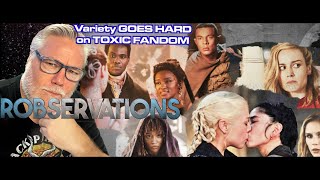 Daily Variety BLAMES TOXIC fans for the studios RUNNING SCARED ROBSERVATIONS 992 [upl. by Nocaj618]