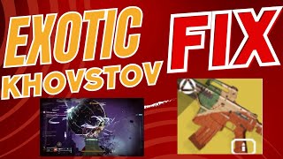 Exotic Khvostov BUG FIX Destiny 2  The Final Shape [upl. by Eillom]