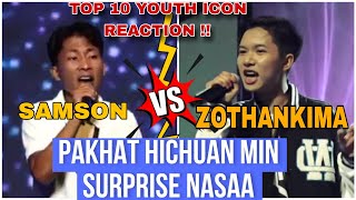 SAMSON amp ZOTHANKIMA  TOP 10 YOUTH ICON 2024 A DIK FUH CHHO ZEL E   REACTION [upl. by Catt]