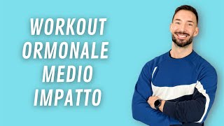 ALLENAMENTO ORMONALE MEDIO IMPATTO [upl. by Anin148]