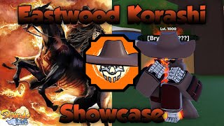 Shindo Life Eastwood Korashi Showcase [upl. by Arral]