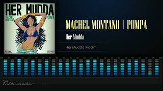 Machel Montano x Pumpa  Her Mudda Her Mudda Riddim Soca 2025 [upl. by Llovera]