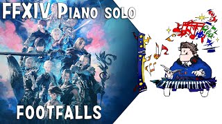 FFXIV FOOTFALLS for piano solo  Endwalker theme  Arrby TerryD [upl. by Ellenrahc95]