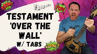 Testament Over The Wall Guitar Lesson  Tutorial [upl. by Pathe]