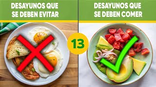 🍽️ 13 Desayunos que NO deberías comer y 🥞 13 DESAYUNOS SALUDABLES que cambiarán tu día [upl. by Leanard936]