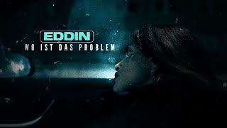 Eddin  Wo ist das Problem [upl. by Aryaz891]