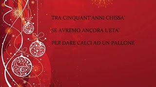 I Mitici Angioletti  Tra cinquantanni Canzoni natalizie con testoChristmas music with lyrics [upl. by Darin]