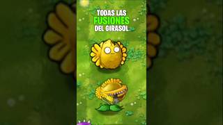 TODAS LAS FUSIONES del GIRASOL en plantasvszombies [upl. by Tamera999]