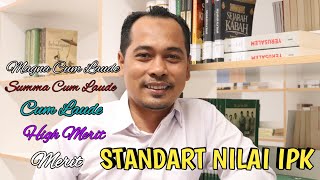 STANDART NILAI IPK  Indeks Prestasi Kumulatif [upl. by Gathers]