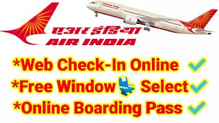 Air India Web Checkin Online Free Window Seat Online Boarding Pass Air India Flight Ticket Check [upl. by Walston]