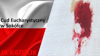 Cud Eucharystyczny w Sokółce [upl. by Chas144]