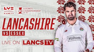 🔴 LIVE Lancashire vs Essex  DAY FOUR  LV Insurance County Championship [upl. by London]