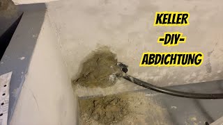 Wasser im Keller  Grundwasser zu Hoch  DIY Lösung  Reperatur [upl. by Ayal]