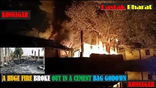 HOOGHLY🔥FIRE🔥KONNANAGR🔥CEMENT 🔥BAG🔥GODAM🔥MASSIVE 🔥FIRE🔥6ENGINE 🔥ON SPOT 🔥NO CASUALTY 🔥 [upl. by Shaya]