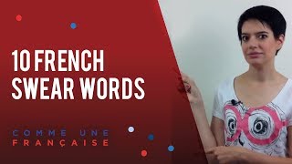 10 Swearing Words in French [upl. by Harry]