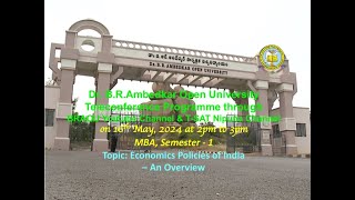 BRAOU Teleconference MBA  First Semester  Economics Policies of India – An Overview [upl. by Irroc895]