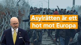 Asylrätten hotar Europa [upl. by Aehsan]