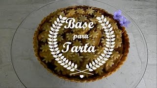 MASA PARA TARTA MASA PARA HACER UN PAY [upl. by Niamrej]