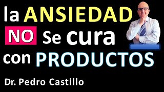 ANSIEDAD 10 claves para SUPERARLA👌 ¿Cómo MEJORAR de la ANSIEDAD 📘 Dr PEDRO CASTILLO Psiquiatría [upl. by Newel987]