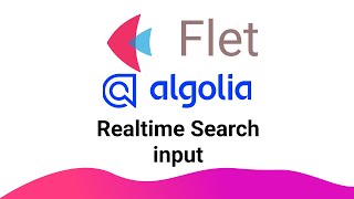 Flet Tutorial  Realtime Search With ALGOLIA [upl. by Aden820]