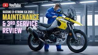 Suzuki VStrom SX 250  Maintenance amp 3rd Service Review [upl. by Delanos]