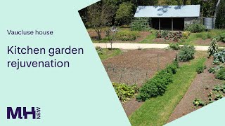 Vaucluse House Kitchen Garden Rejuvenation Project [upl. by Huskamp976]