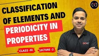 Classification of Elements and Periodicity in Properties  Lecture 2 NCERT Solution By Brijesh Sir [upl. by Iveksarap]