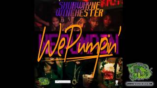 Shurwayne Winchester  We Pumpin audio [upl. by Ynafets806]