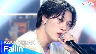 4K BANG YEDAM방예담  Fallin  EP630  SimplyKPopCONTOUR [upl. by Hopper]