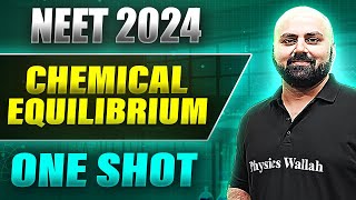 CHEMICAL EQUILIBRIUM in 1 Shot FULL CHAPTER COVERAGE ConceptsPYQs  Prachand NEET [upl. by Joana]