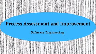 Process Assessment and Improvement [upl. by Xineohp771]