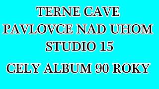 PAVLOVCE TERNE CAVE 15 [upl. by Darin]